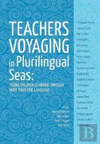 Teachers Voyaging In Pluralingual Seas