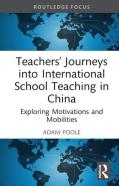 Teachersâ€™ Journeys Into International School Teaching In China