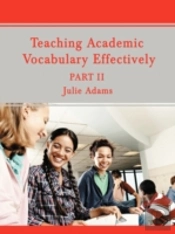 Teaching Academic Vocabulary Effectively