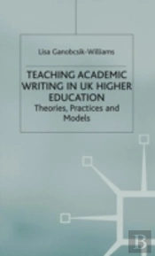 Teaching Academic Writing In Uk Higher Education