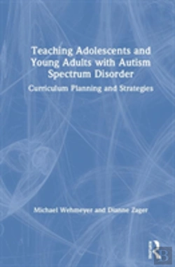 Bertrand.pt - Teaching Adolescents And Young Adults With Autism Spectrum Disorder