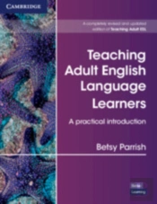 Teaching Adult English Language Learners: A Practical Introduction Paperback