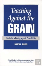 Teaching Against The Grain