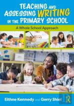 Teaching And Assessing Writing In The Primary School