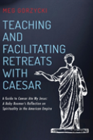 Teaching And Facilitating Retreats With Caesar