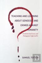 Teaching And Learning About Genocide And Crimes Against Humanity