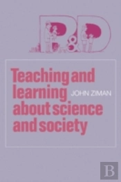 Teaching And Learning About Science And Society