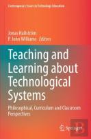 Teaching And Learning About Technological Systems