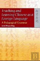 Teaching And Learning Chinese As A Foreign Language