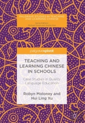 Teaching And Learning Chinese In Schools
