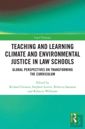 Teaching And Learning Climate And Environmental Justice In Law Schools