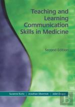 Teaching And Learning Communication Skills In Medicine