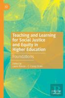 Teaching And Learning For Social Justice And Equity In Higher Education
