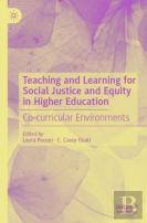 Teaching And Learning For Social Justice And Equity In Higher Education