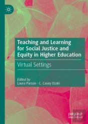Teaching And Learning For Social Justice And Equity In Higher Education