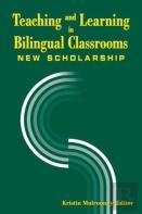 Teaching And Learning In Bilingual Classrooms