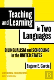 Teaching And Learning In Two Languages