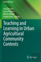 Teaching And Learning In Urban Agricultural Community Contexts