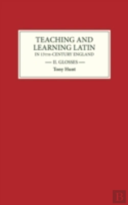 Bertrand.pt - Teaching And Learning Latin In Thirteenth Century England, Volume Two