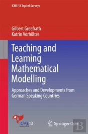 Teaching And Learning Mathematical Modelling