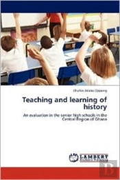 Teaching And Learning Of History