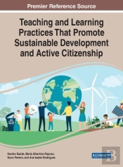 Teaching And Learning Practices That Promote Sustainable Development And Active Citizenship