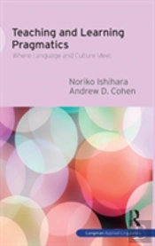 Teaching And Learning Pragmatics