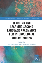 Teaching And Learning Second Language Pragmatics For Intercultural Understanding