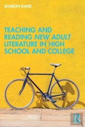 Teaching And Reading New Adult Literature In High School And College