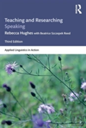 Teaching And Researching Speaking