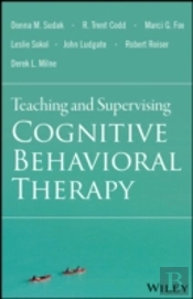 Teaching And Supervising Cognitive Behavioral Therapy