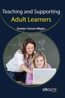 Teaching And Supporting Adult Learners