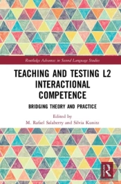 Teaching And Testing L2 Interactional Competence