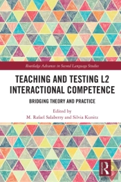 Teaching And Testing L2 Interactional Competence