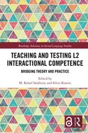 Teaching And Testing L2 Interactional Competence