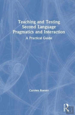 Bertrand.pt - Teaching And Testing Second Language Pragmatics And Interaction