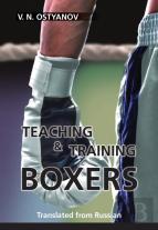 Teaching And Training Boxers: Translated