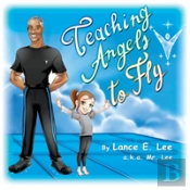 Teaching Angels To Fly