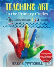 Teaching Art In The Primary Grades