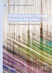 Teaching Artistry Through Drama-In-Education