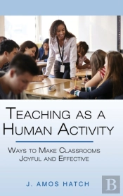 Teaching As A Human Activity