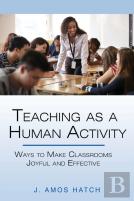 Teaching As A Human Activity