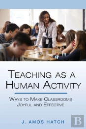 Teaching As A Human Activity