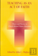 Teaching As An Act Of Faith