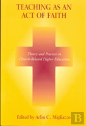 Teaching As An Act Of Faith