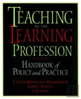 Teaching As The Learning Profession