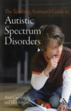 Bertrand.pt - Teaching Assistant'S Guide To Autistic Spectrum Disorders