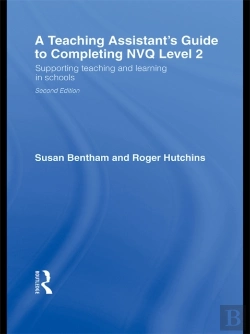 Bertrand.pt - Teaching Assistant'S Guide To Completing Nvq Level 2