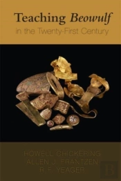 Teaching Beowulf In The Twenty-First Century