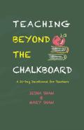Teaching Beyond The Chalkboard